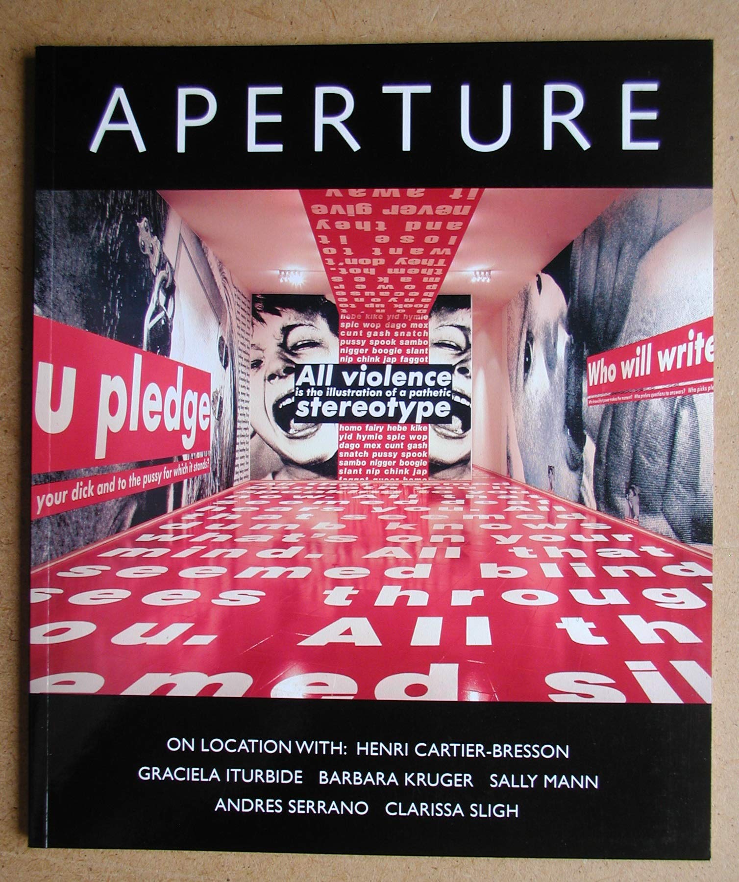 Aperture: On Location With : Henri Cartier-Bresson, Graciela Iturbide, Barbara Kruger, Sally Mann, Andres Serrano, Clarissa Sligh Travel