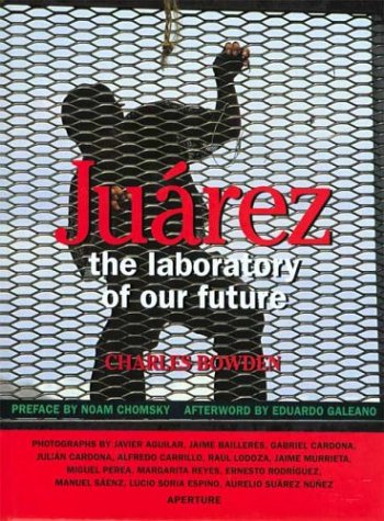 Juarez: The Laboratory of Our Future Social Sciences