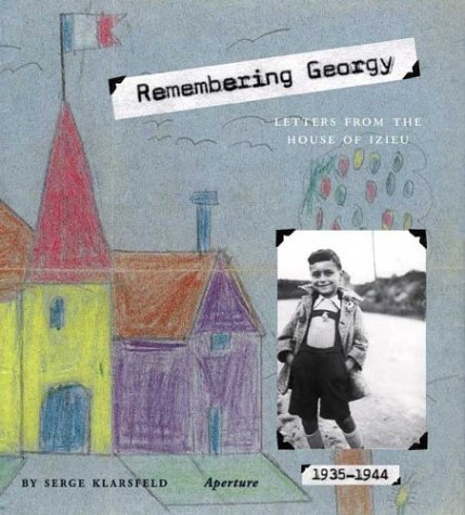 Remembering Georgy: Letters from the House of Izieu book