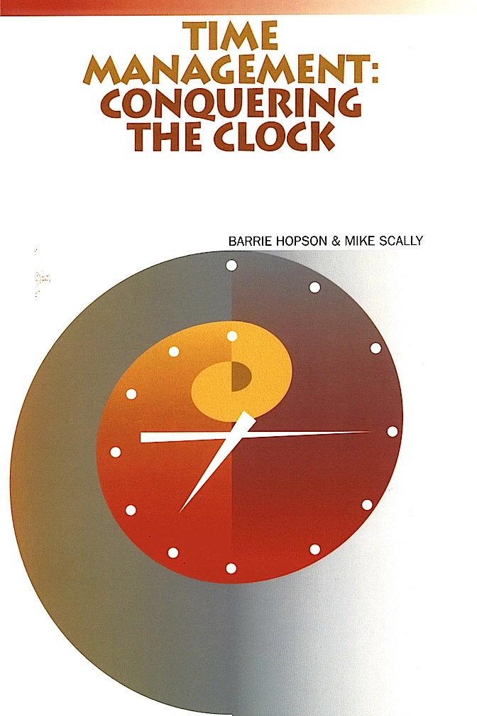 Time Management - Conquering the Clock (Paper Only) Business, Finance & Career