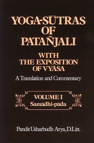Yoga-Sutras of Patanjali With the Exposition of Vyasa: A Translation and Commentary : Samadhi-Pada Lifestyle