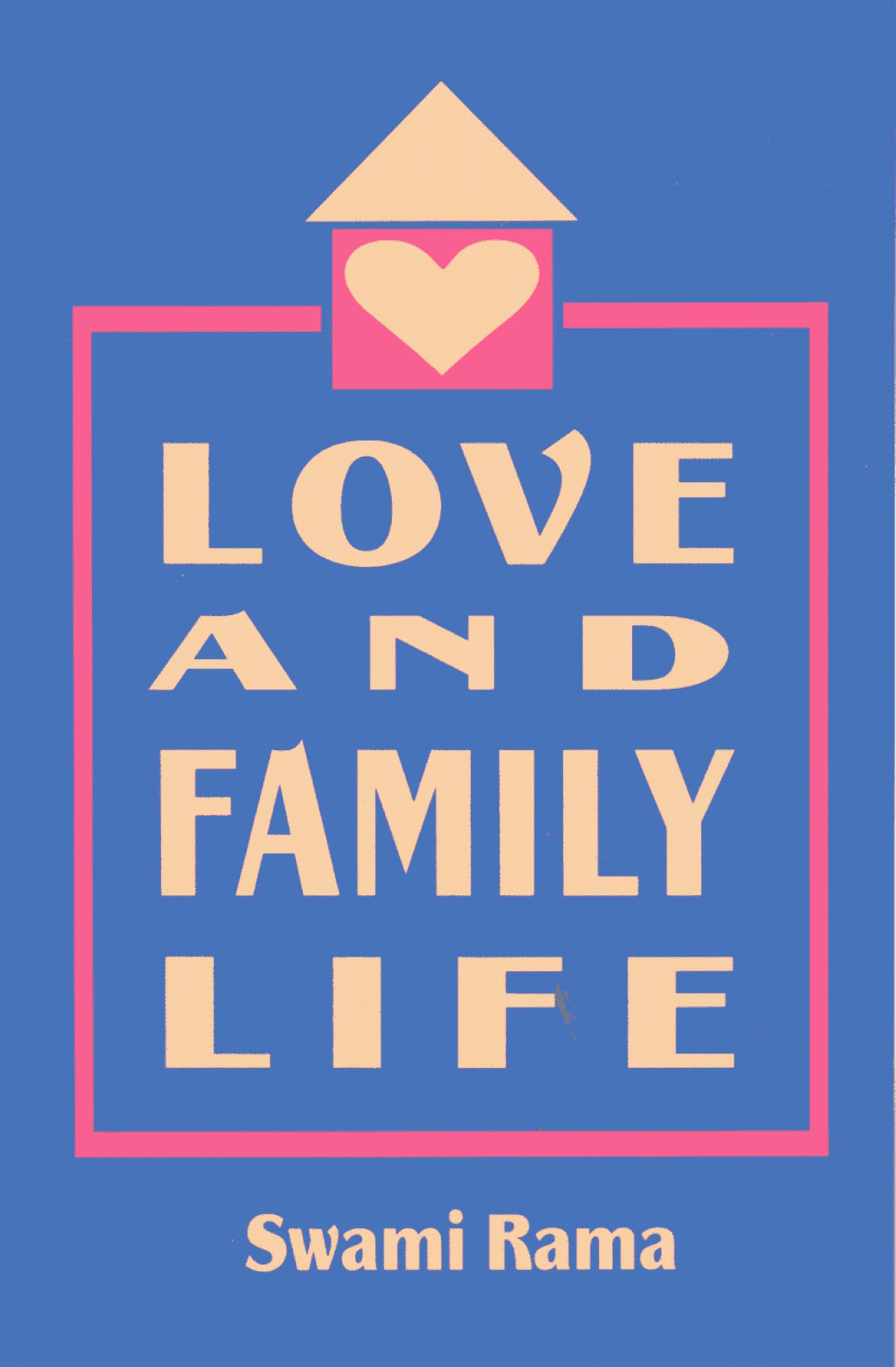 Love and Family Life Religion & Esotericism