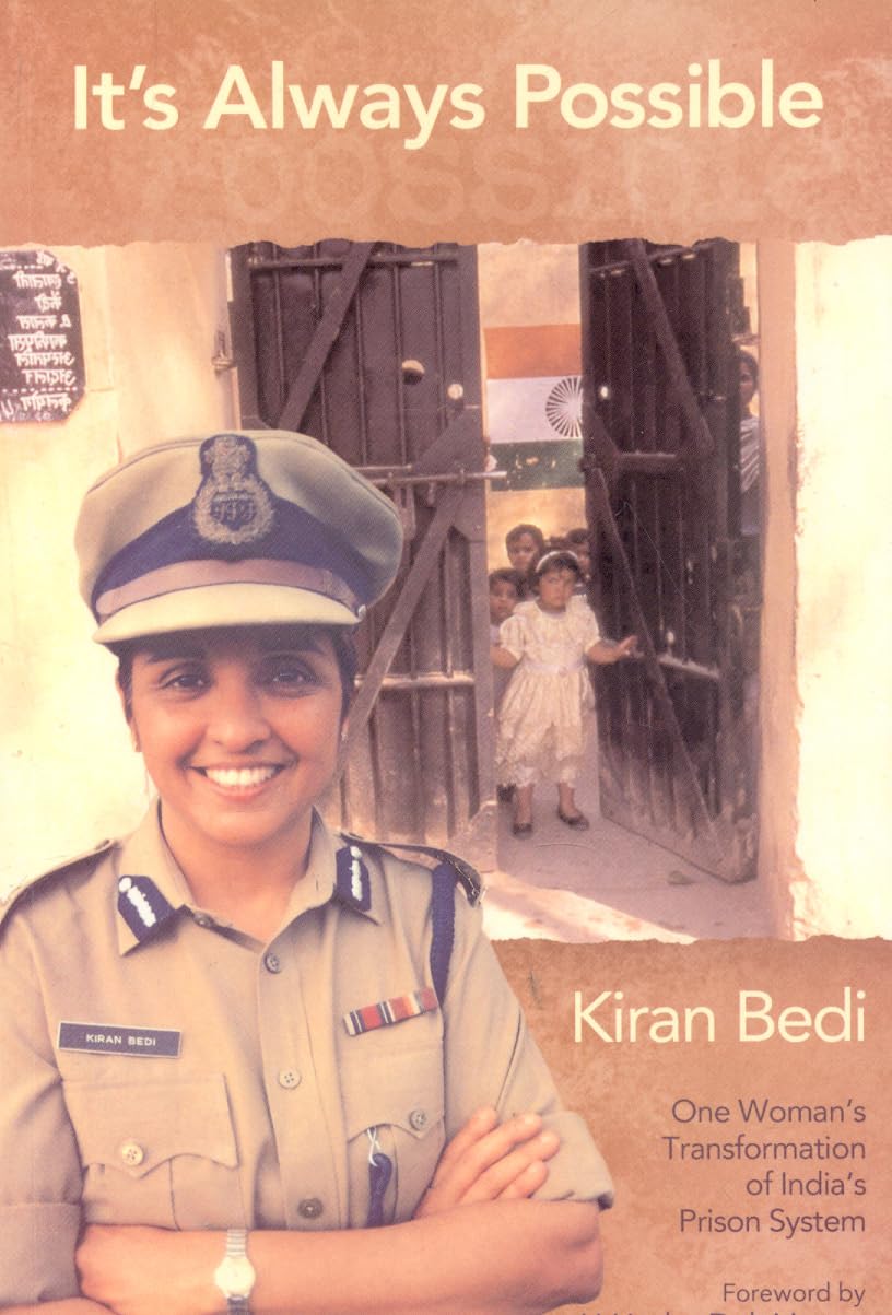 It's Always Possible: One Woman's Transformation of Tihar Prison Memories