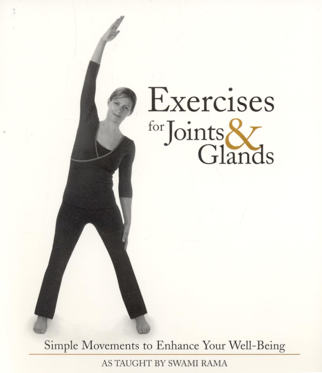 Exercises for Joints & Glands: Simple Movements to Enhance Your Well-Being Health, Nutrition & Fitness