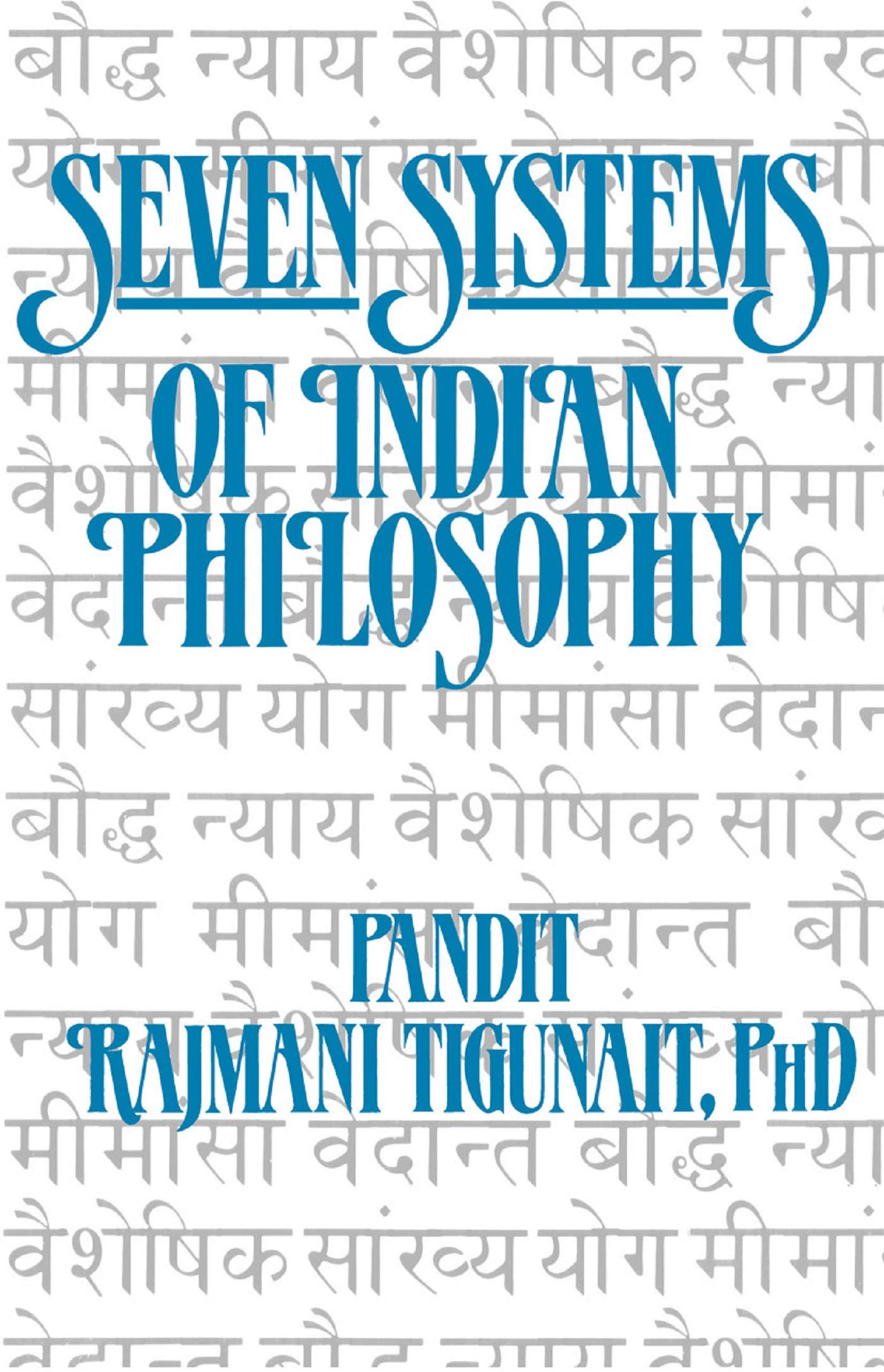 Seven Systems of Indian Philosophy Philosophy
