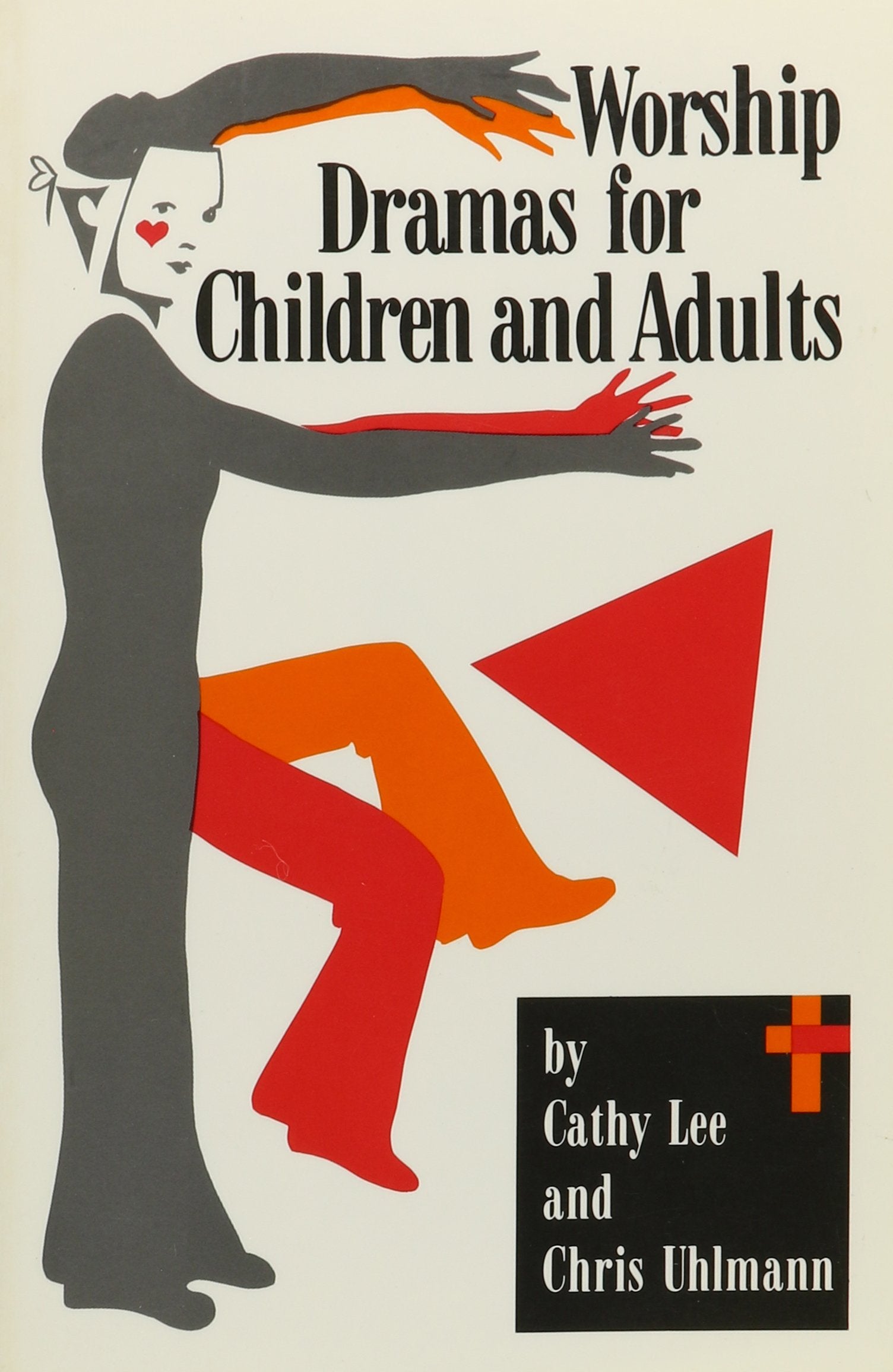 Worship Dramas for Children and Adults book