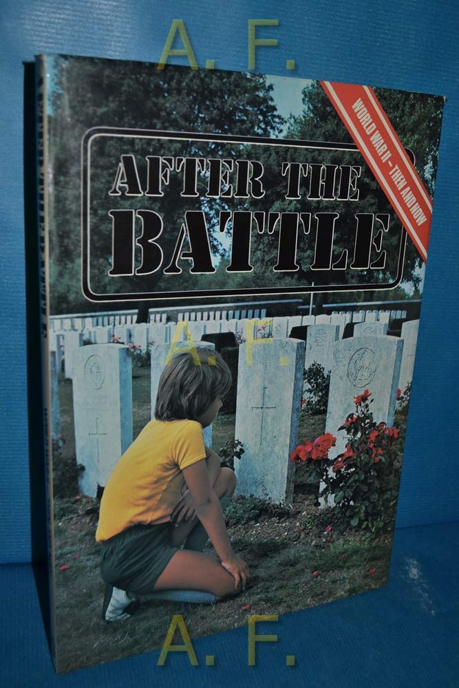 After the Battle Wwii Then & Now book