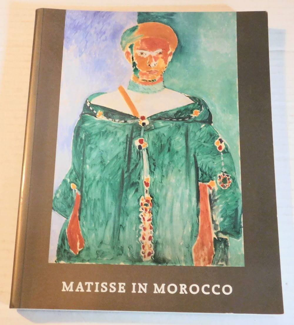 Matisse in Morocco: Paintings & Drawings, 1912-1913 Film, Art & Culture