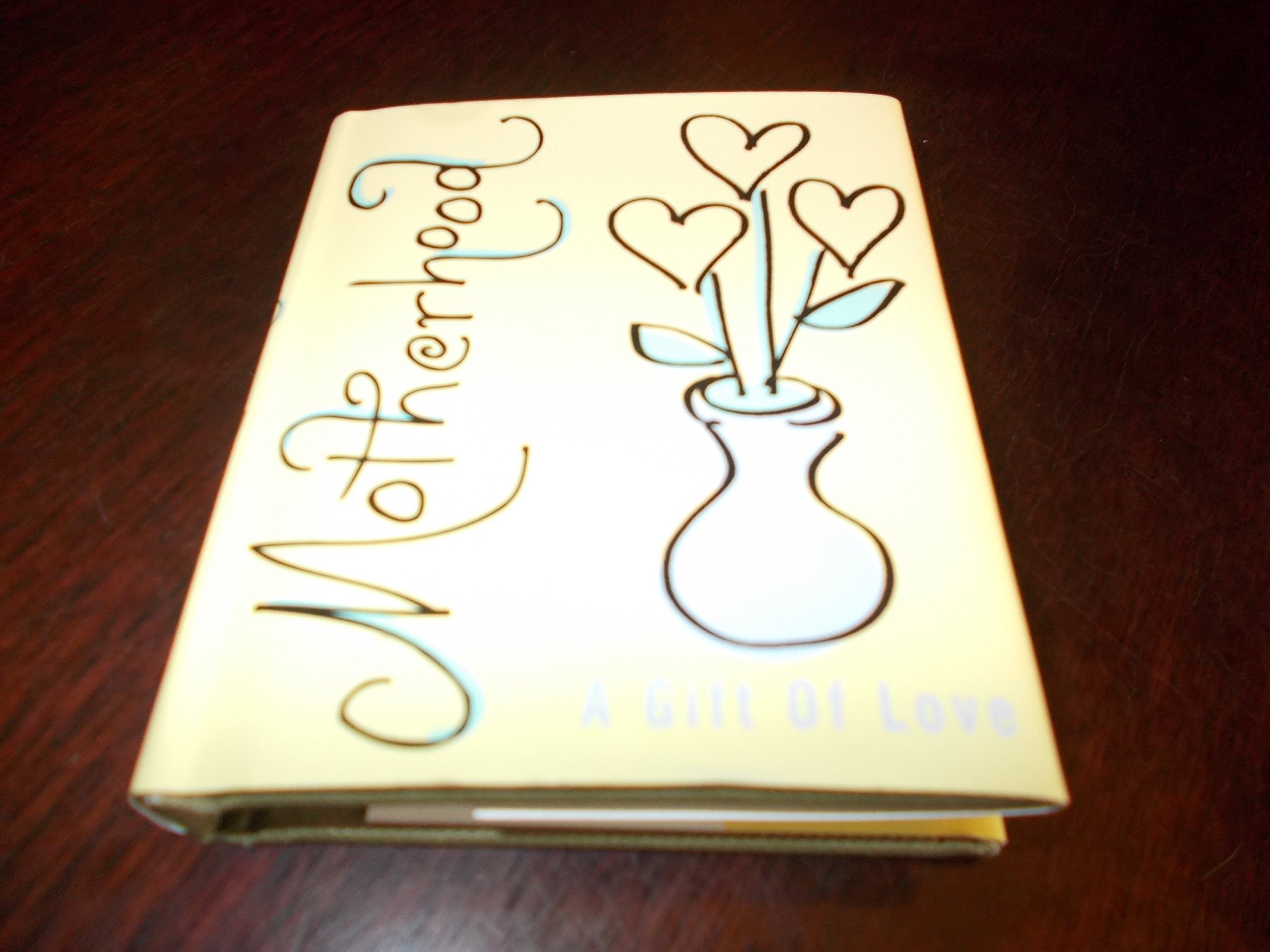 Motherhood: A Gift of Love (Miniature Editions) Contemporary literature
