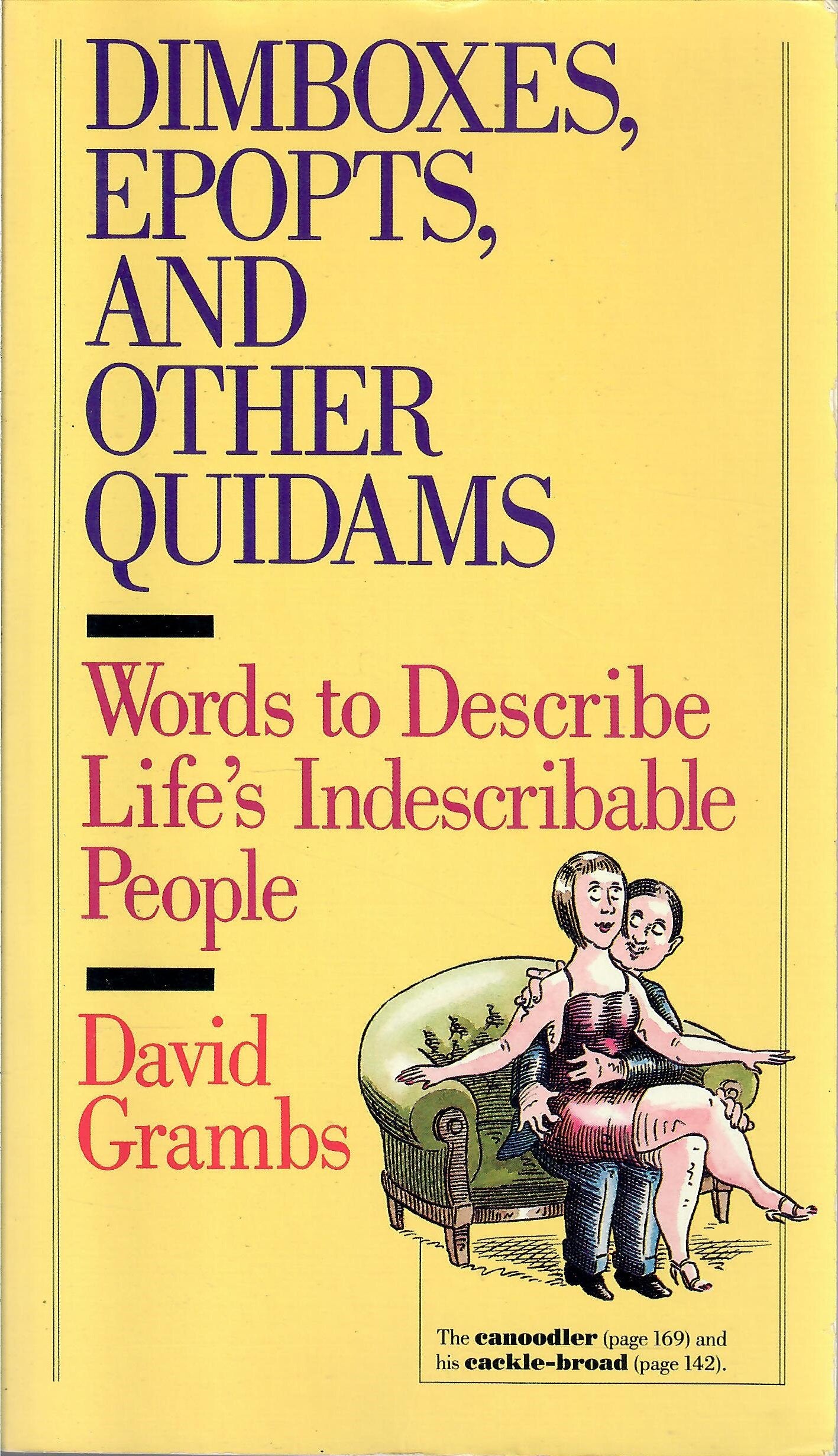 Dimboxes, Epopts, and Other Quidams: Words to Describe Life's Indescribable People Books