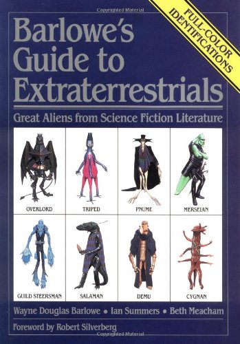 Barlowe's Guide to Extraterrestrials/Great Aliens from Science Fiction Literature Film, Art & Culture