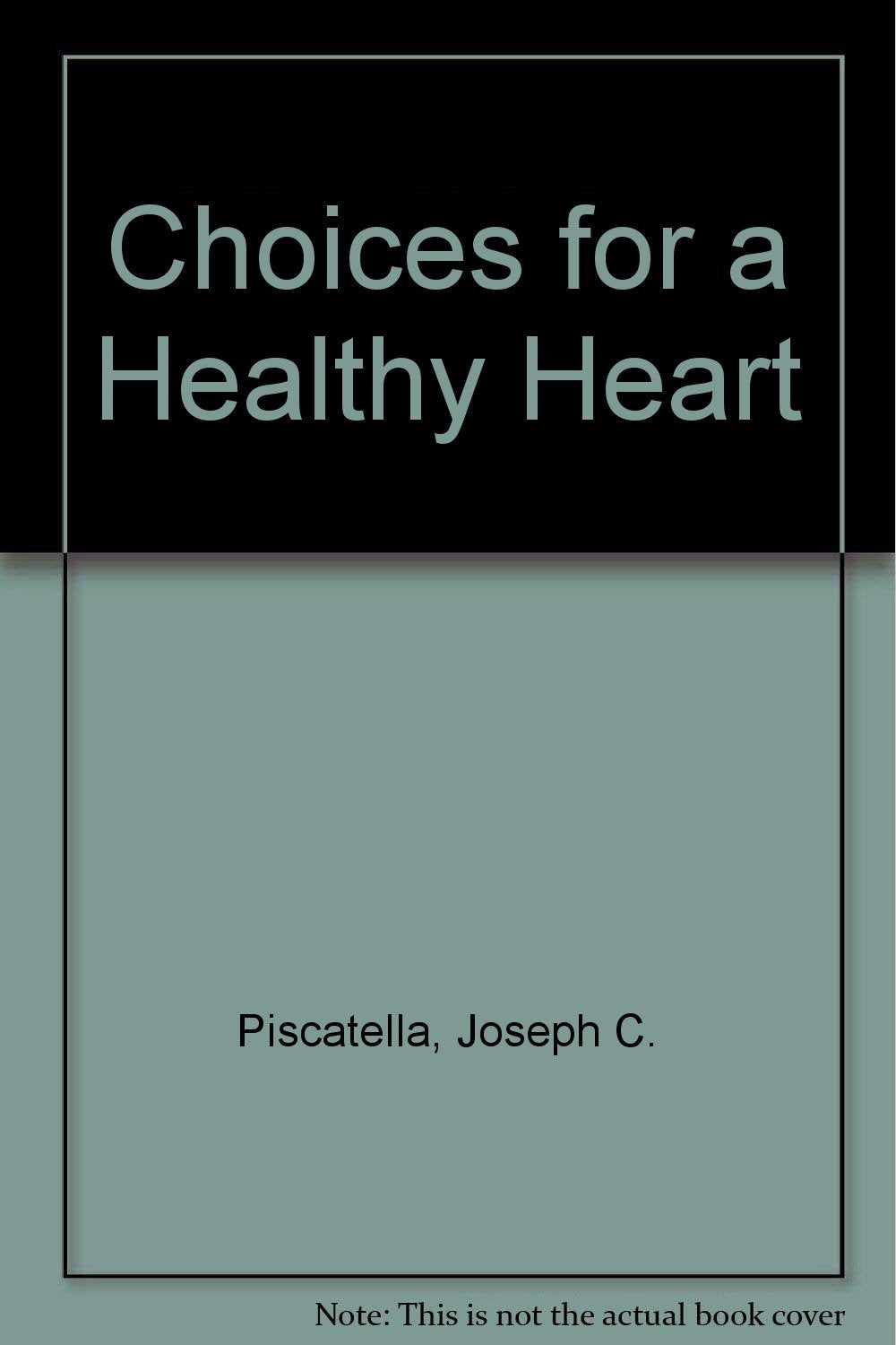 Choices for a Healthy Heart Books