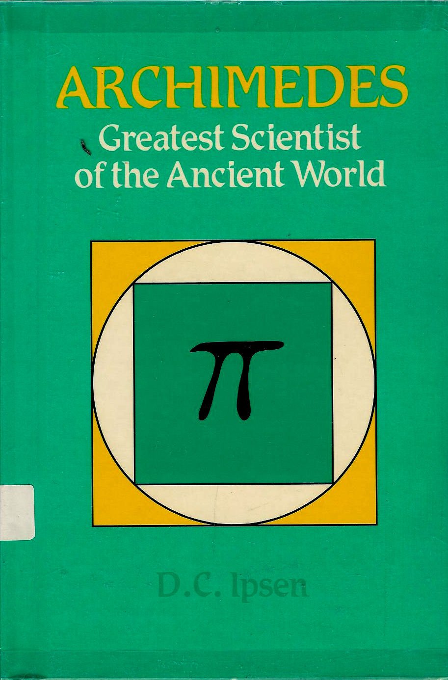 Archimedes: Greatest Scientist of the Ancient World Memories