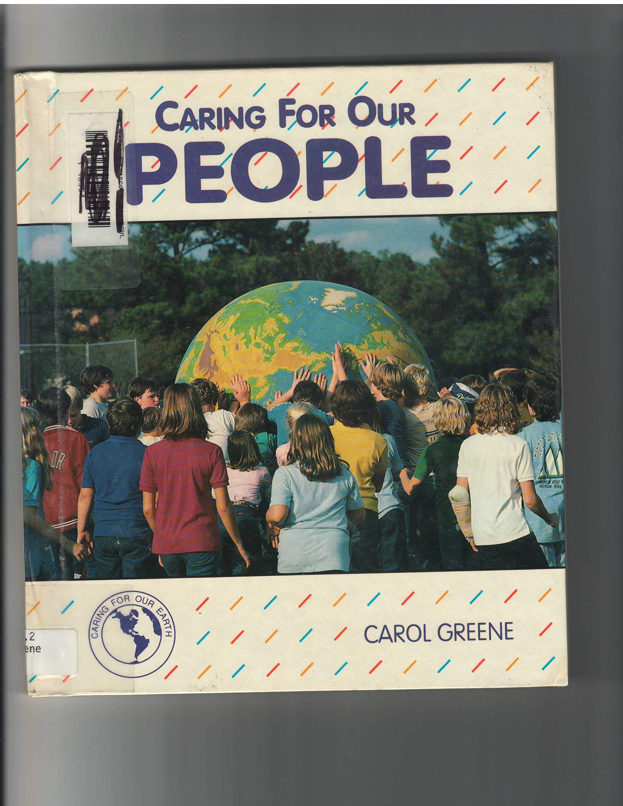 Caring for Our People (Caring for Our Earth) Non-fiction