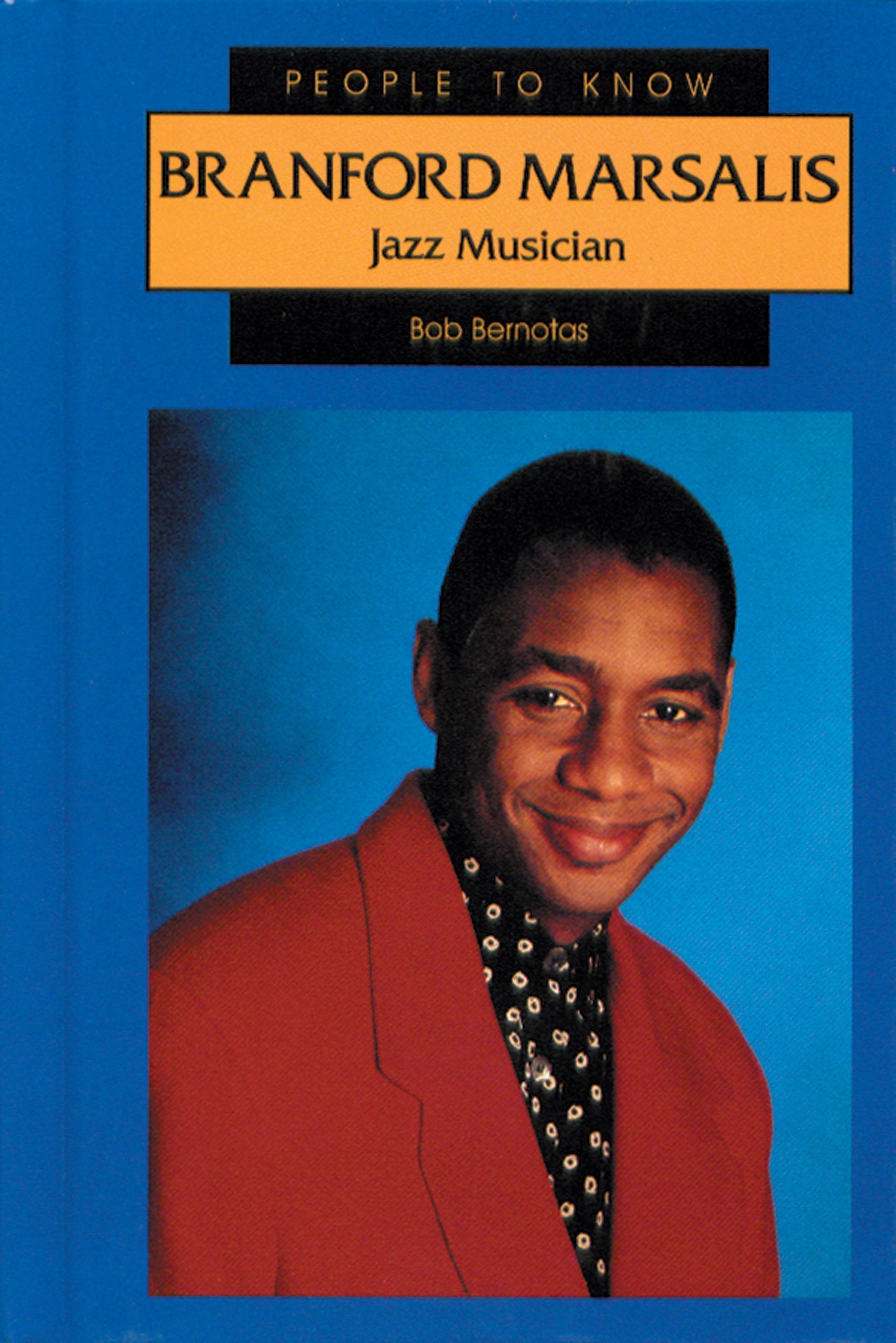 Branford Marsalis: Jazz Musician (People to Know) Young adult books