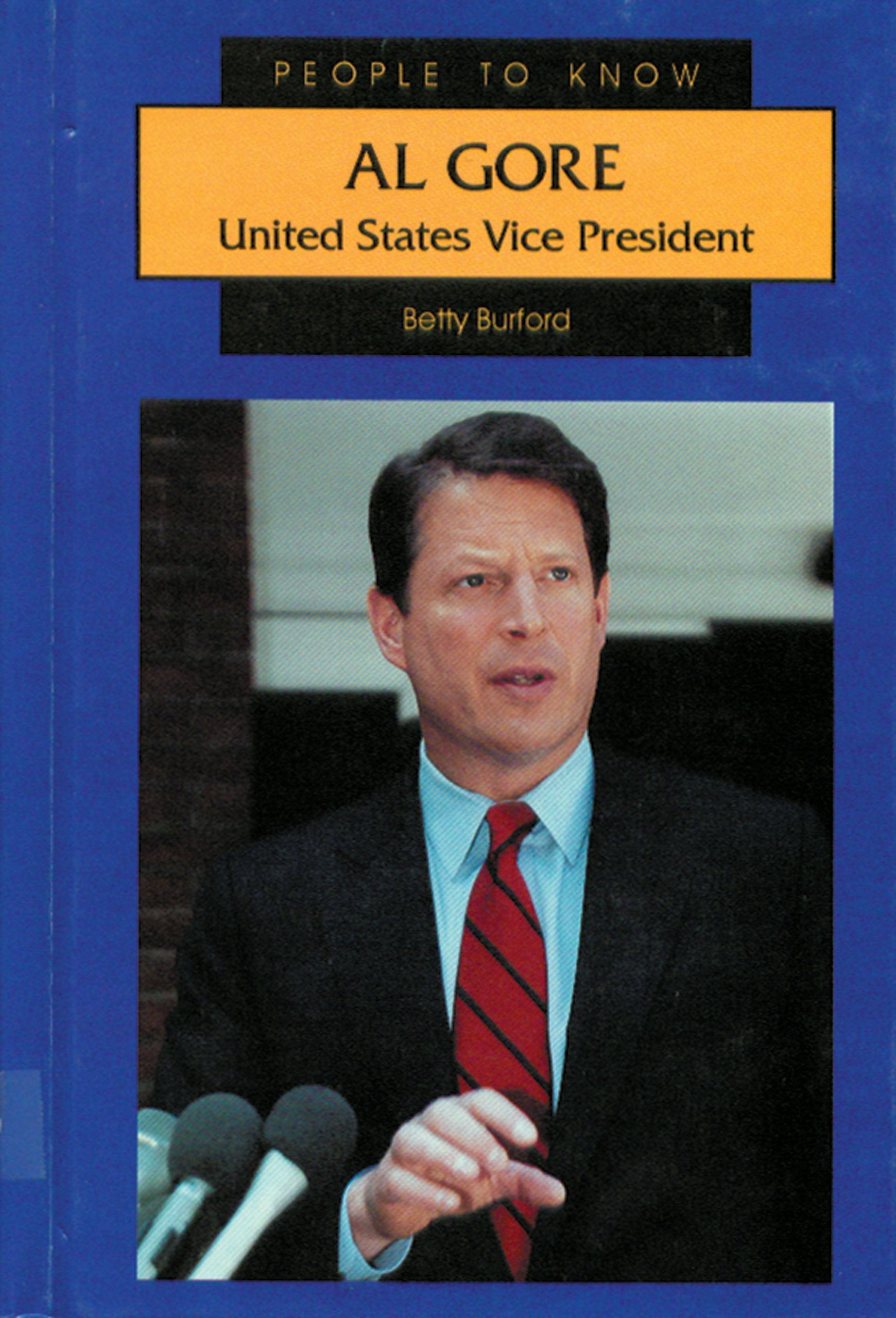 Al Gore: United States Vice President (People to Know) Non-fiction