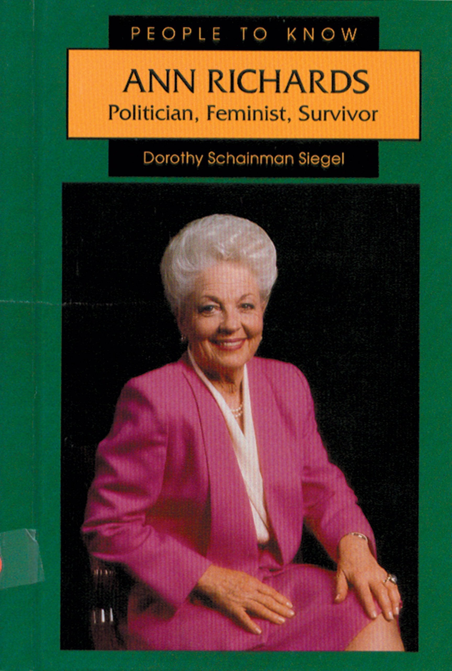 Ann Richards: Politician, Feminist, Survivor (People to Know) Education