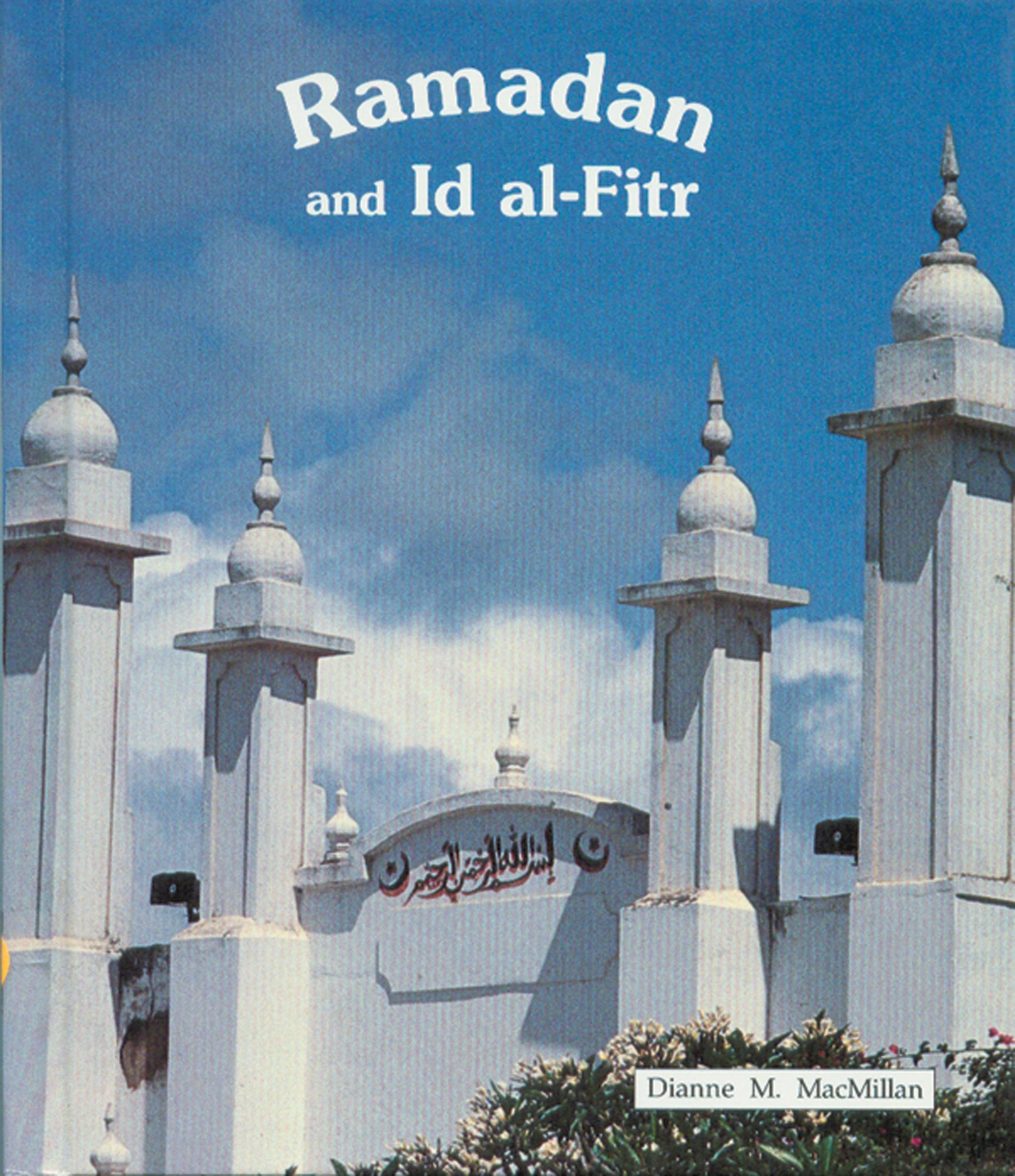 Ramadan and Id Al-Fitr (Best Holiday Books) Non-fiction