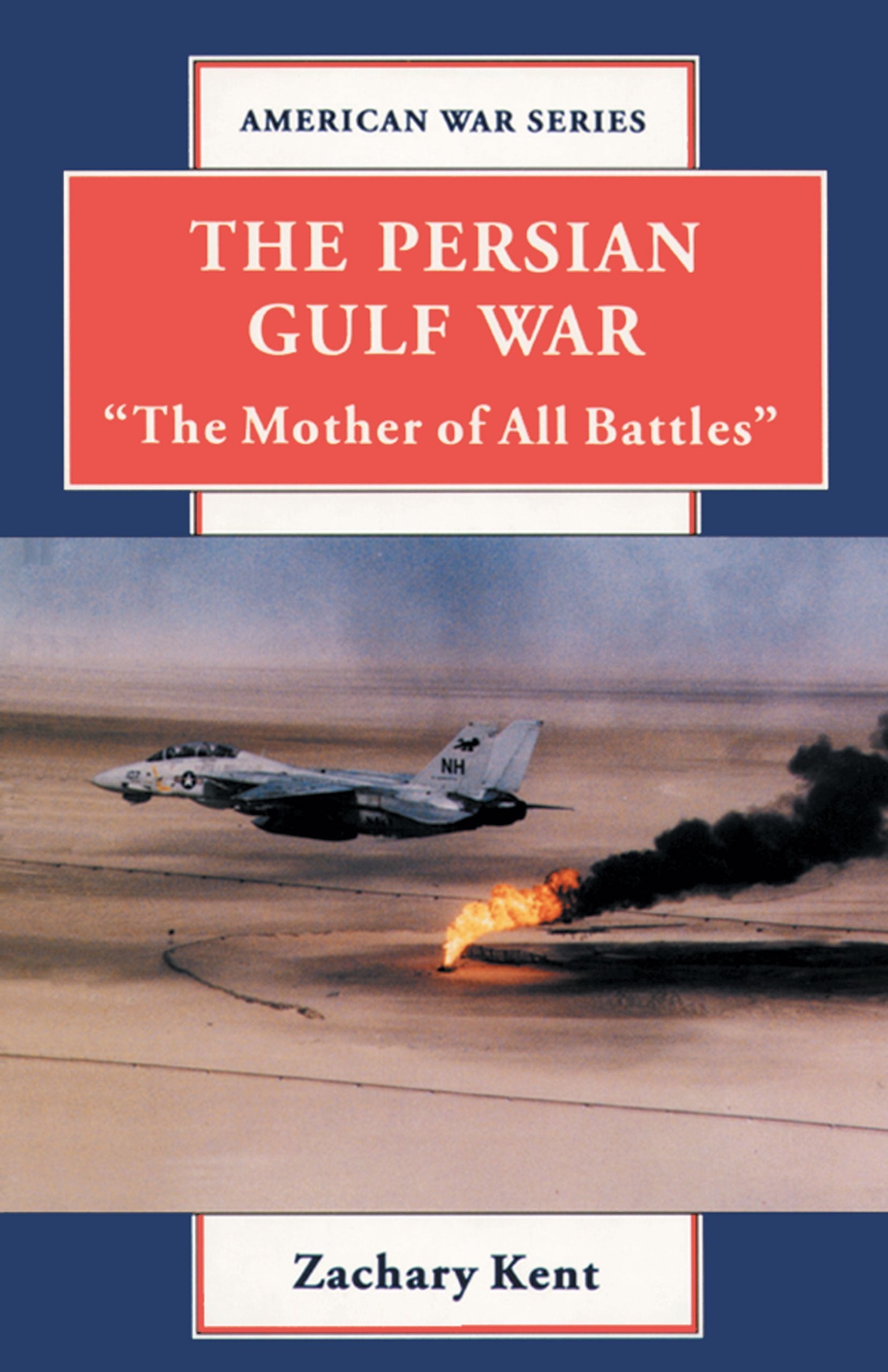 The Persian Gulf War: "The Mother of All Battles" (American War) Non-fiction