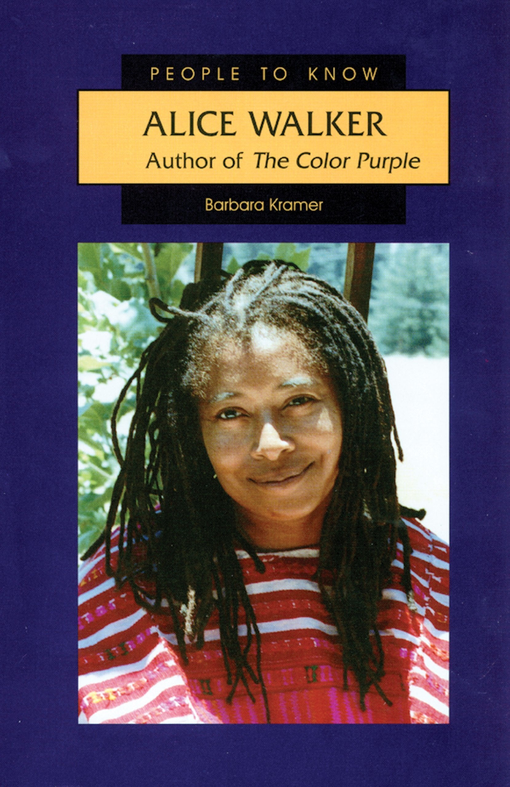Alice Walker: Author of the Color Purple (People to Know) Contemporary literature
