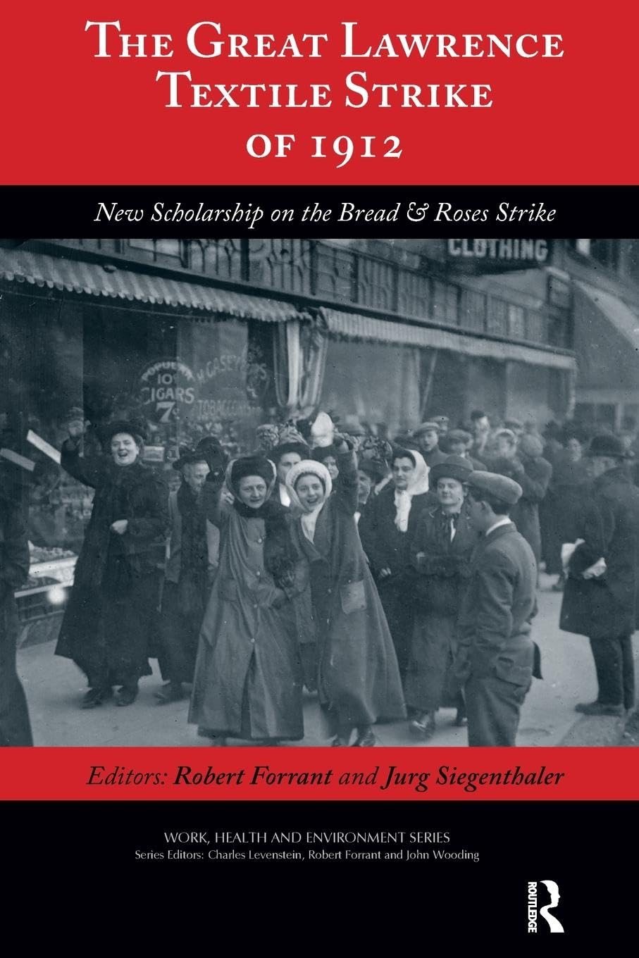 The Great Lawrence Textile Strike of 1912 Medicine