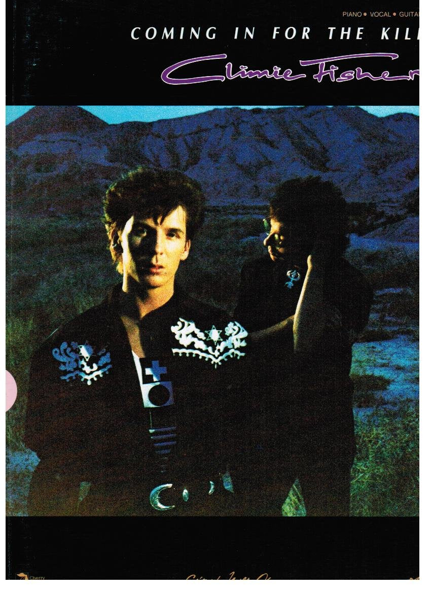 Coming In For The Kill - Climie Fisher by arranged by Ed McLean (1990) Sheet music Books