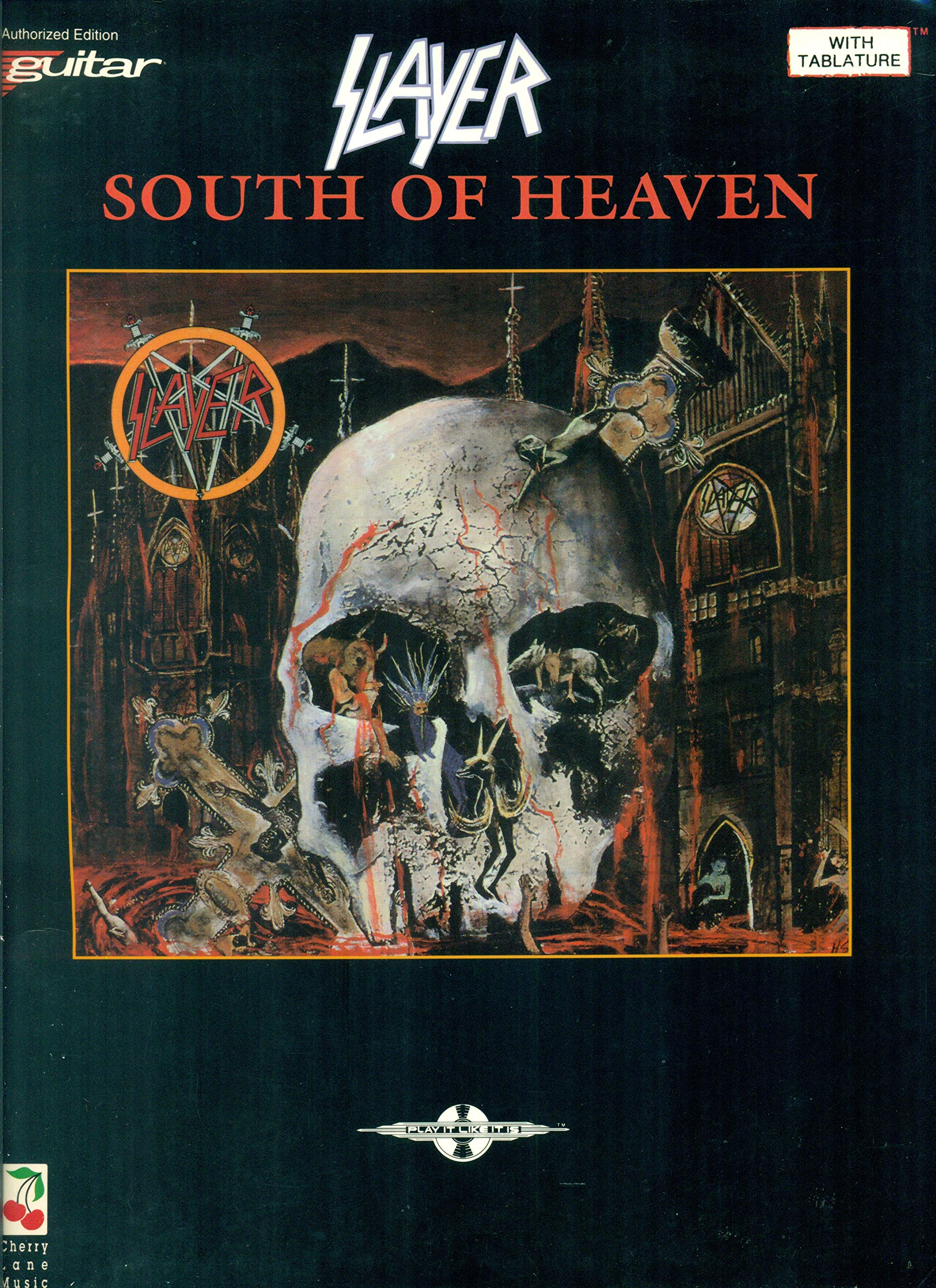 Slayer: South of Heaven Play It Like It Is Guitar book