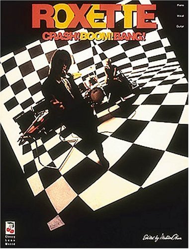 Roxette: Crash! Boom! Bang! : Piano Vocal Guitar Pop culture