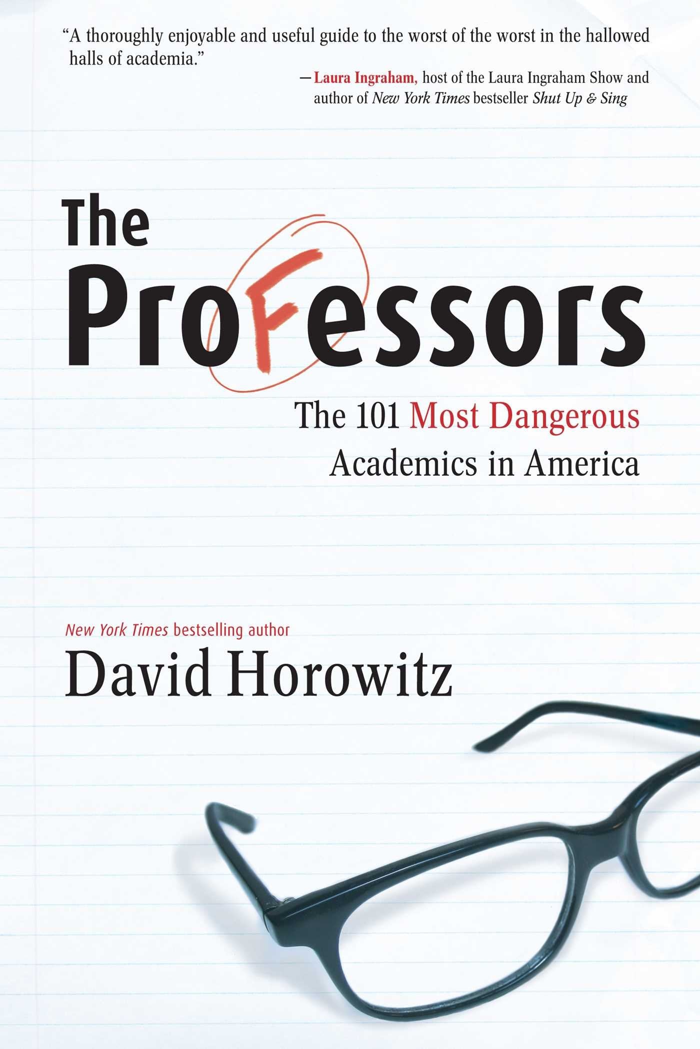 The Professors: The 101 Most Dangerous Academics In America Social Sciences