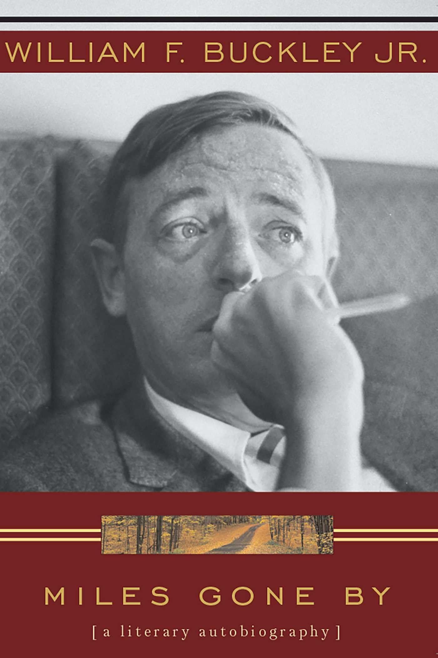 Miles Gone By: A Literary Autobiography Essays & Short Stories