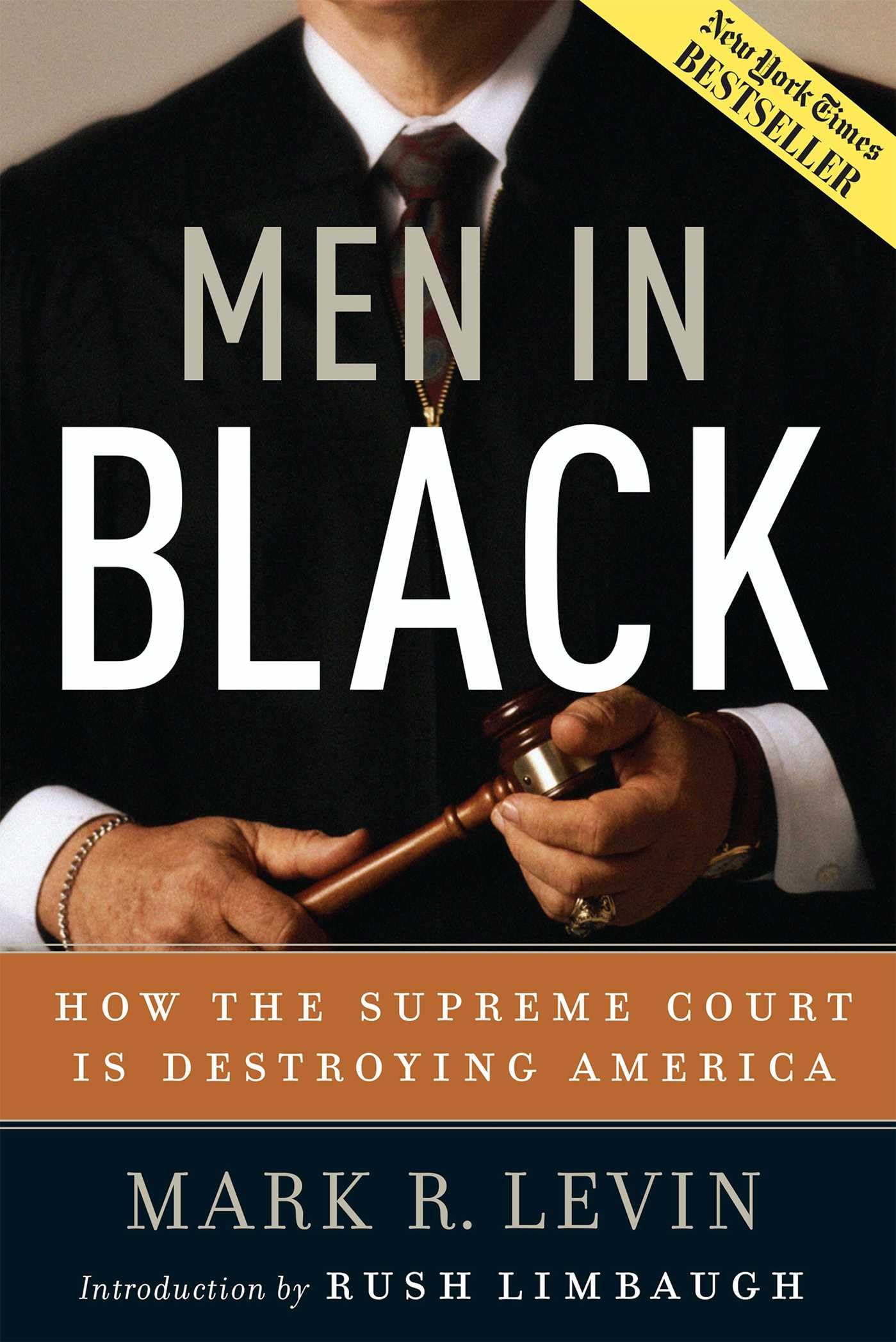Men in Black: How the Supreme Court is Destroying America Law