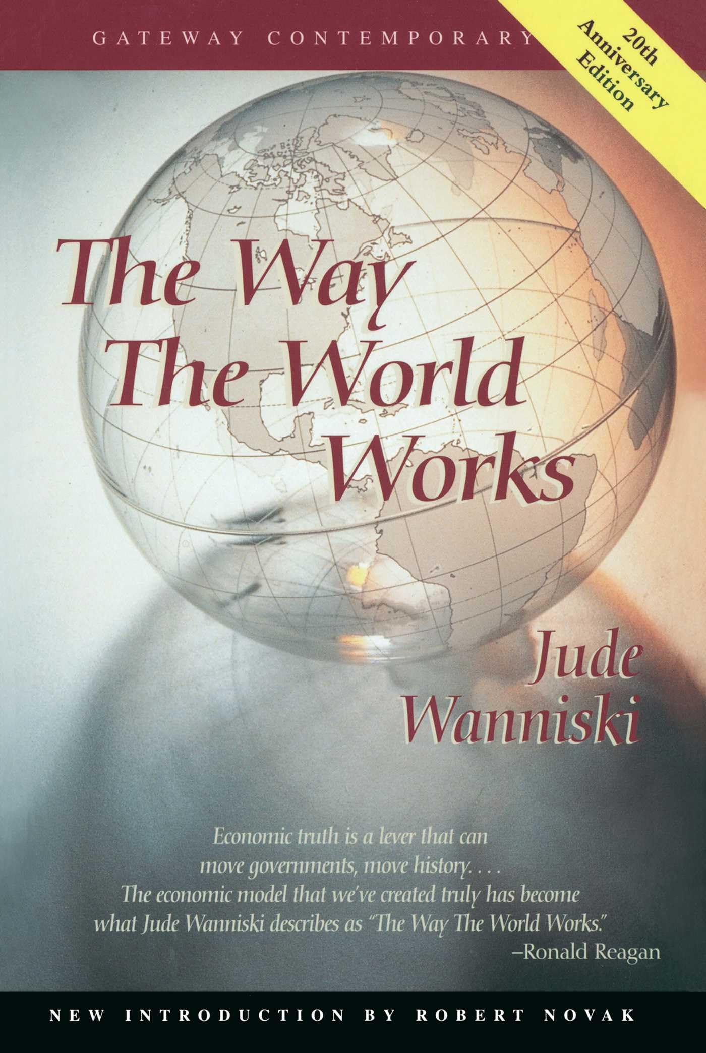 The Way the World Works (Gateway Contemporary) Business, Finance & Career