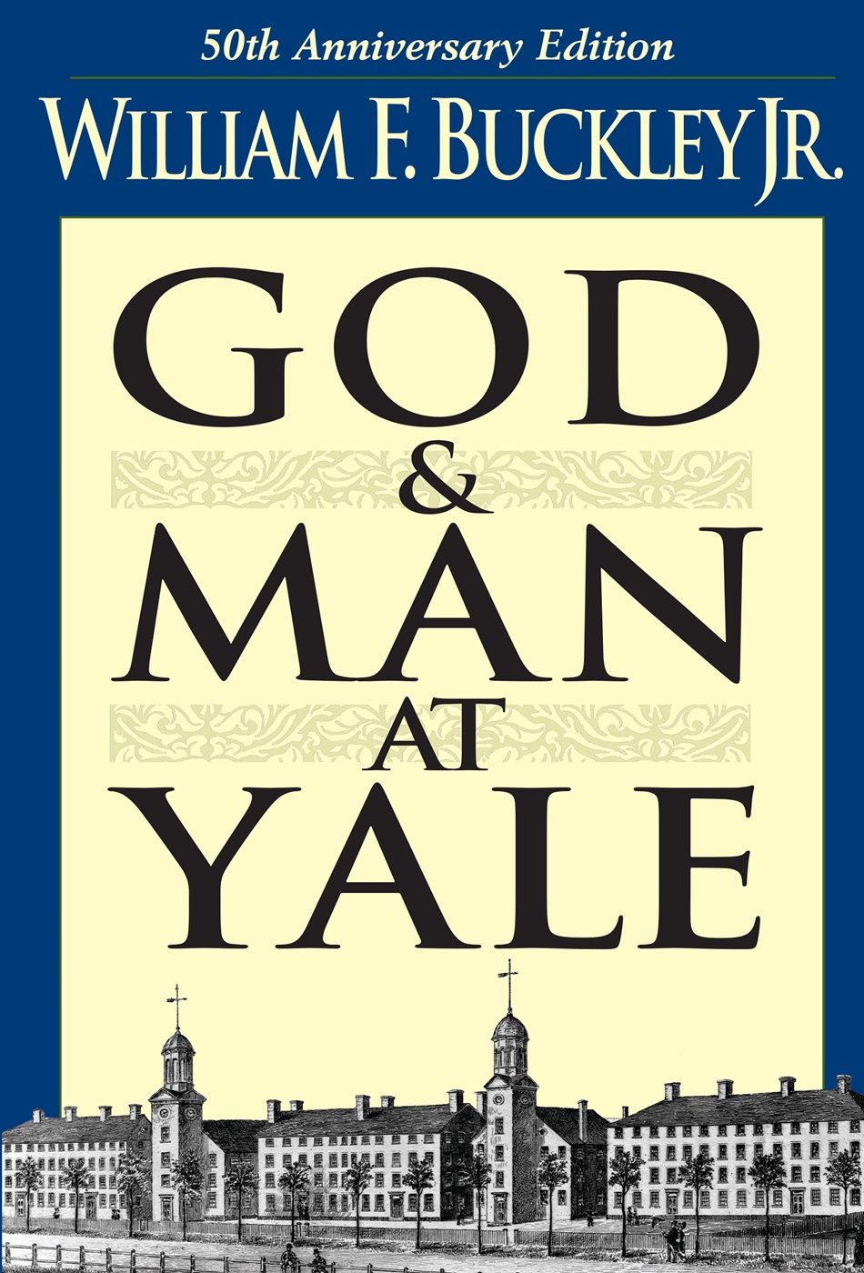 God and Man at Yale: The Superstitions of 'Academic Freedom' Politics & Society
