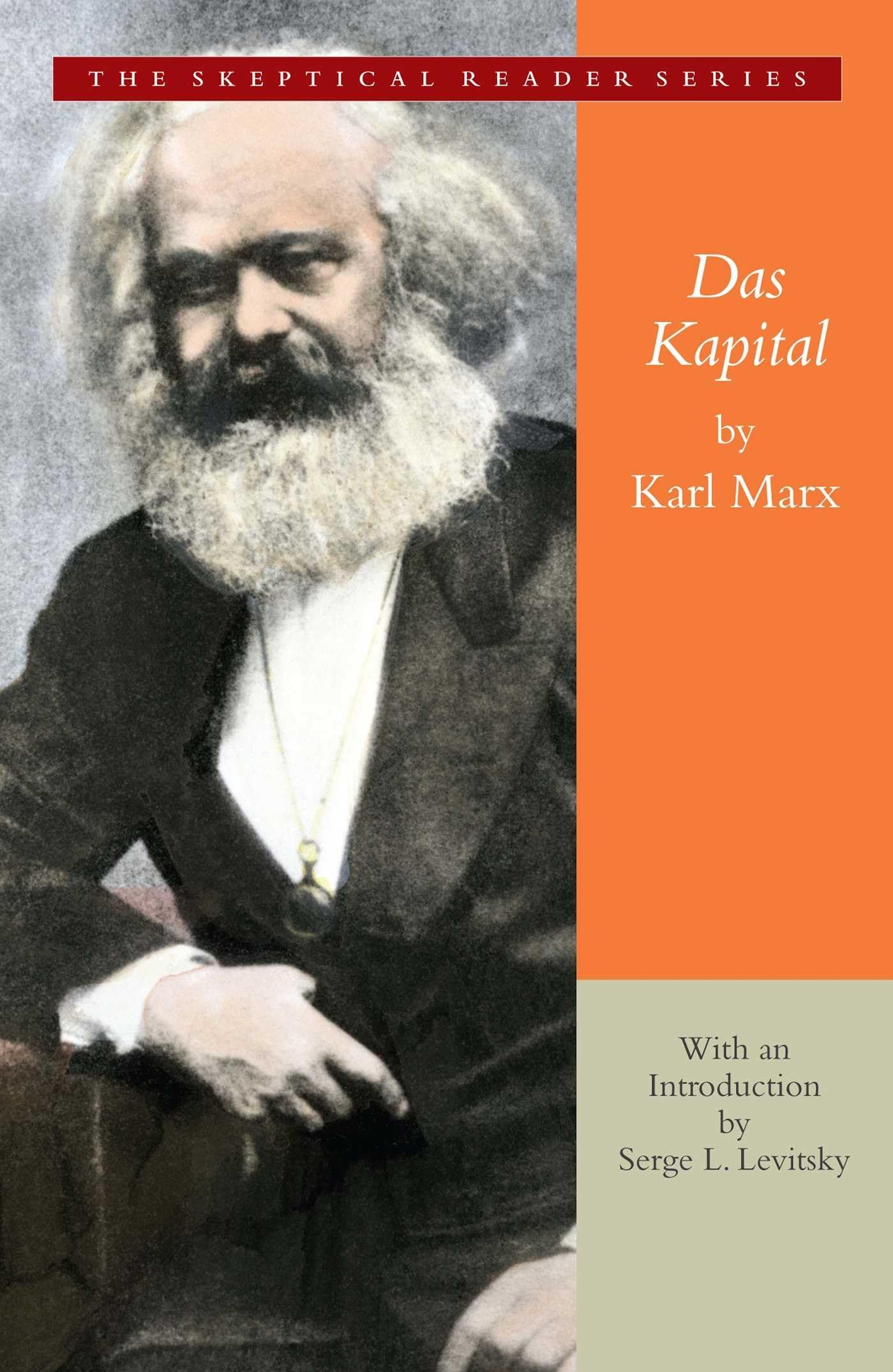 Das Kapital: A Critique of Political Economy (Skeptical Reader) Law