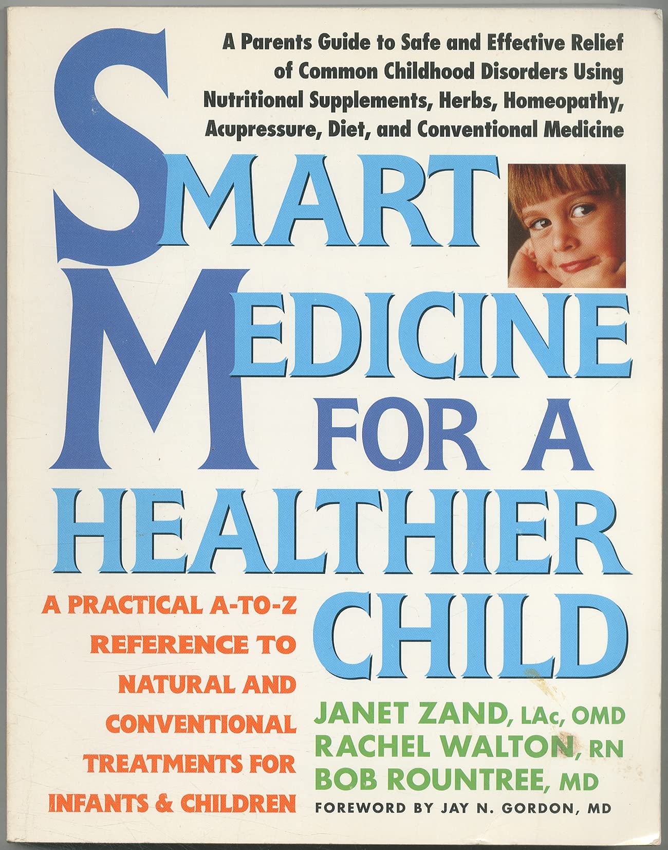 Smart Medicine For a Healthier Child book