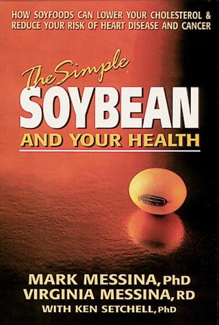 The Simple Soybean And Your Health Health, Nutrition & Fitness