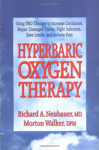 Hyperbaric Oxygen Therapy (Dr. Morton Walker Health Book) Medicine