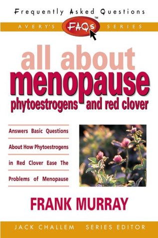 Faqs All About Menopause, Phytoestrogens, and Red Clover (Avery's Faqs Series) Books