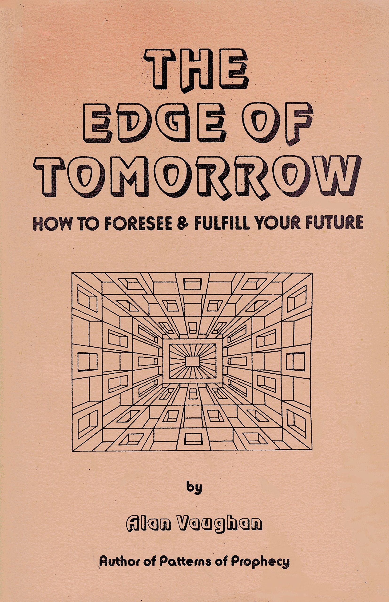 The Edge of Tomorrow: How to Foresee and Fulfill Your Future Books