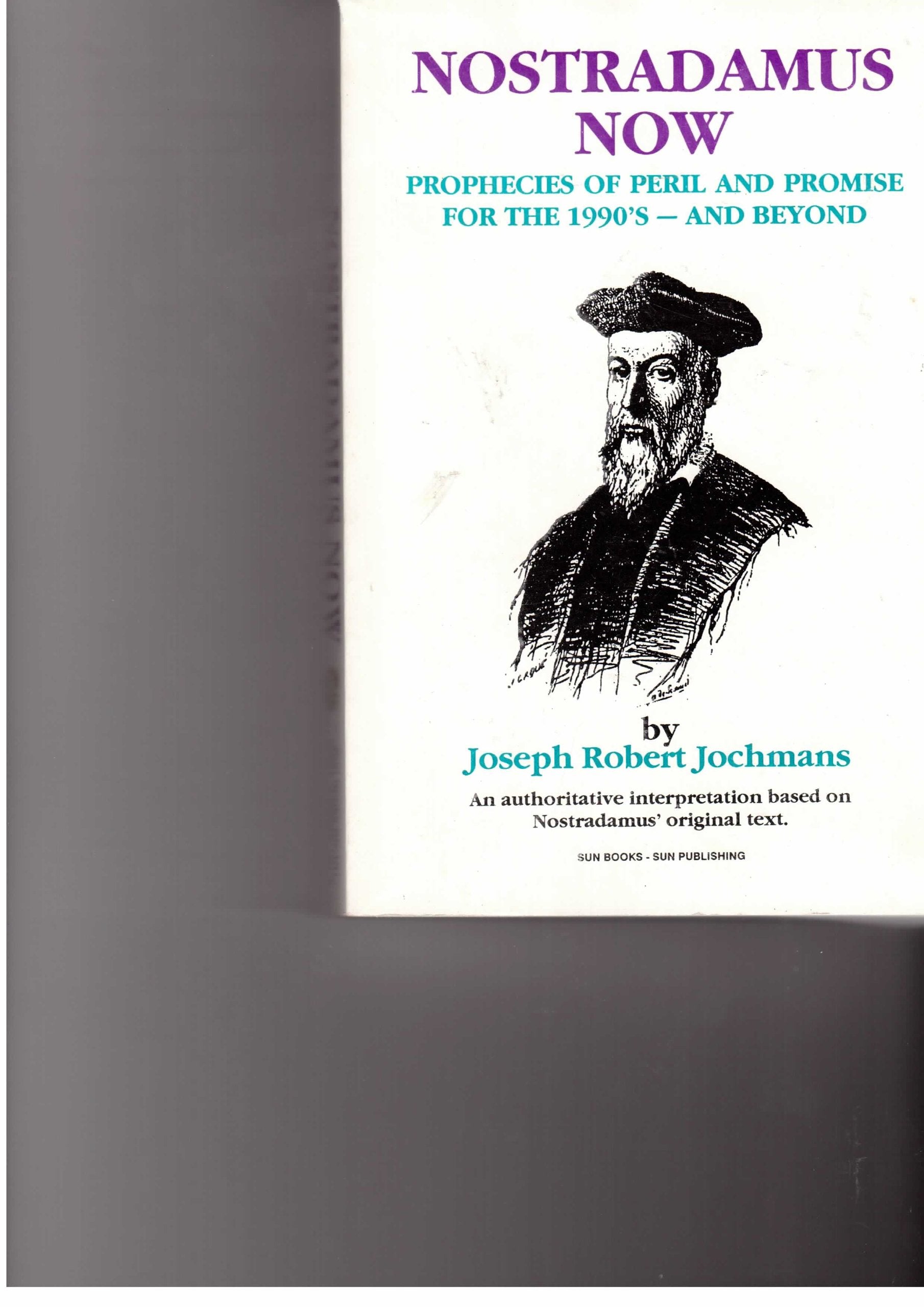 Nostradamus Now Warnings of Upcoming Political and Economic Disasters Books