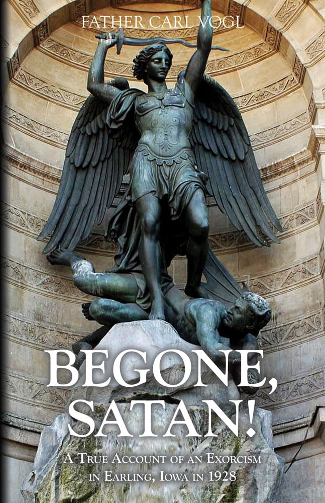 Begone Satan: A Soul Stirring Account of Diabolical Possession in Iowa Philosophy