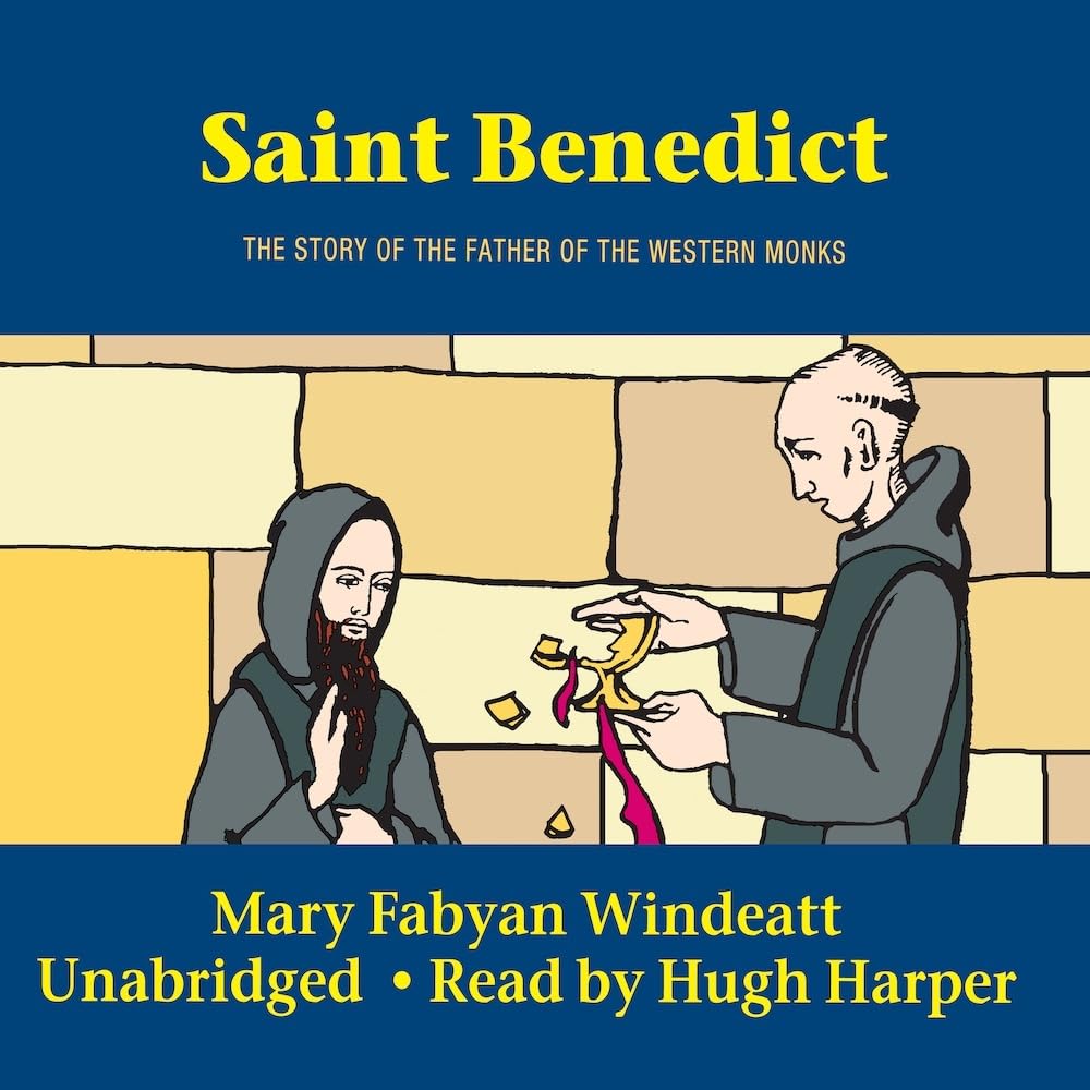 St. Benedict: The Story of the Father of the Western Monks Non-fiction