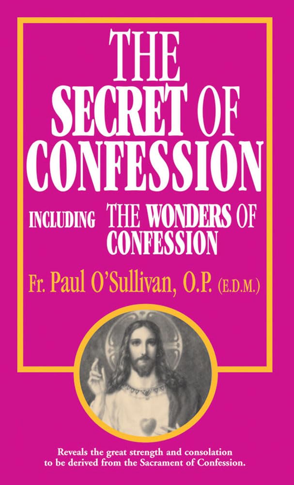 The Secret of Confession: Including the Wonders of Confession Film, Art & Culture