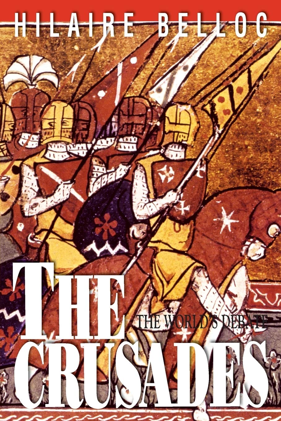 The Crusades: The World's Debate book