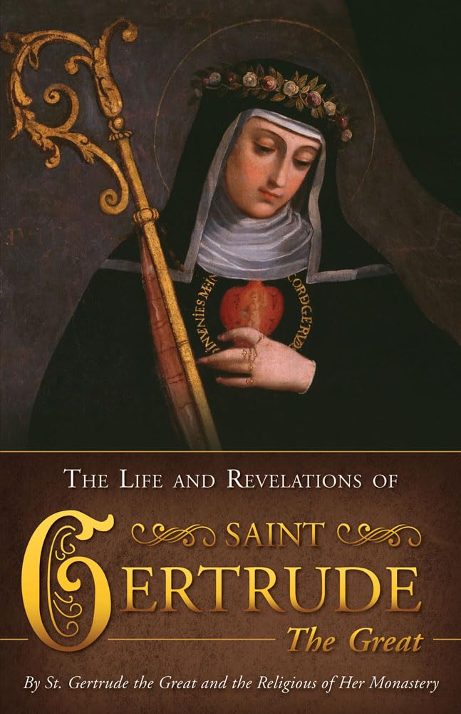 The Life & Revelations of Saint Gertrude the Great Religion & Esotericism