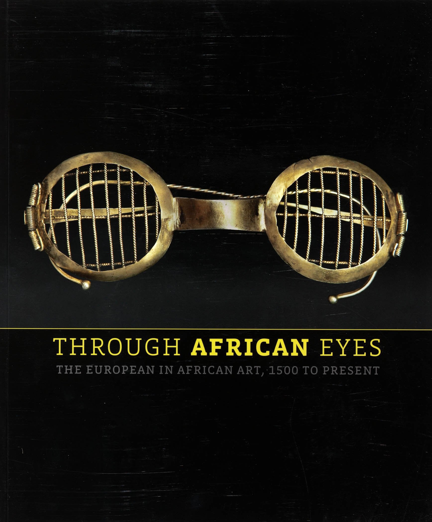 Through African Eyes: The European in African art, 1500 to present Architecture