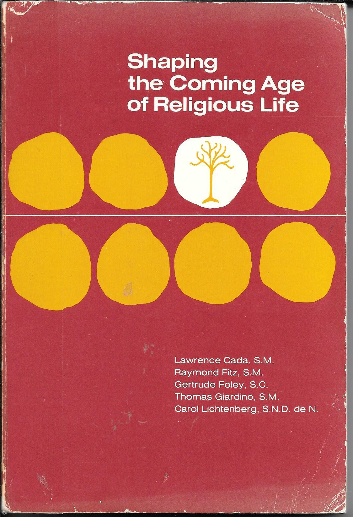 Shaping the Coming Age of Religious Life Religion & Esotericism