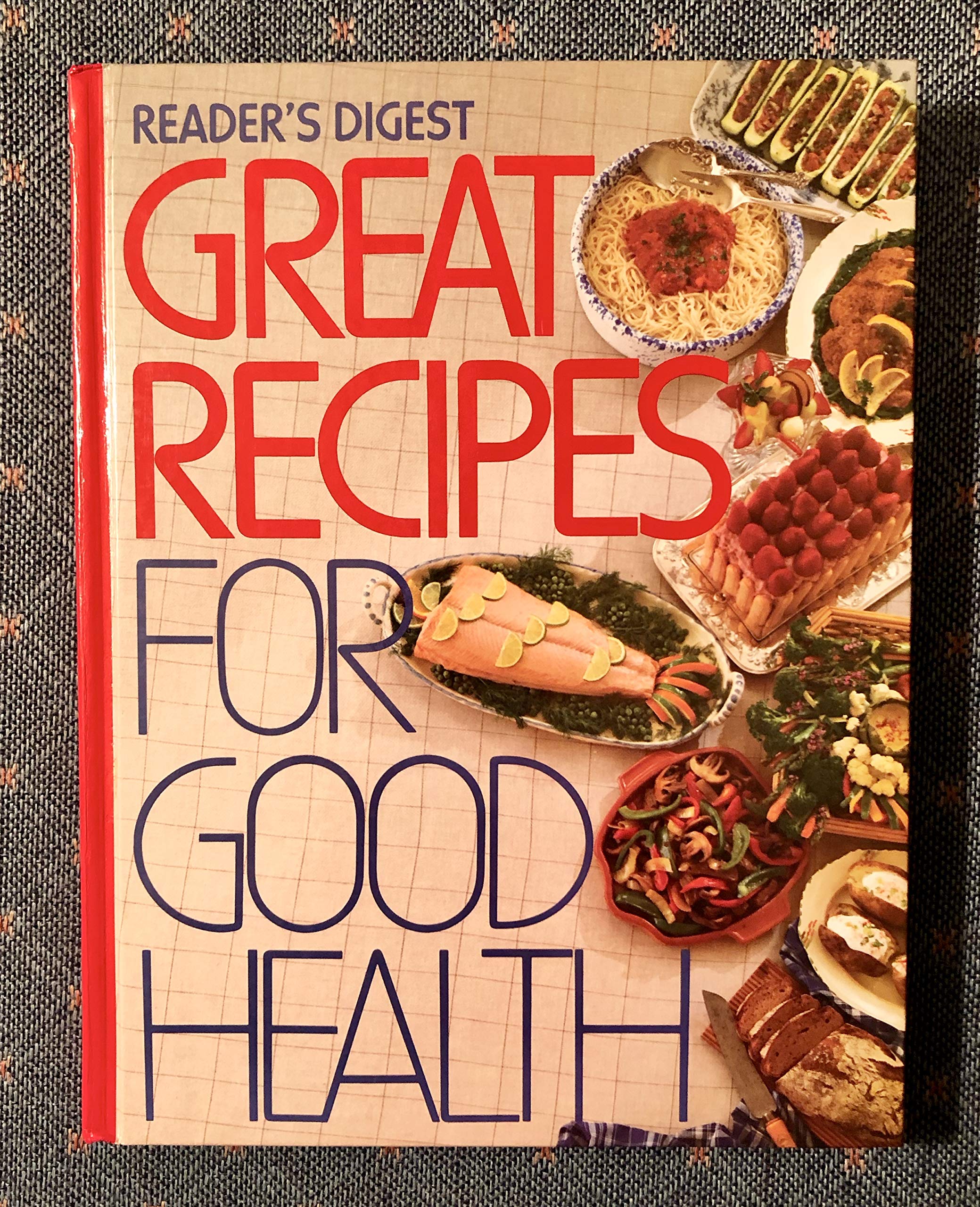 Great Recipes for Good Health Cooking & Enjoying