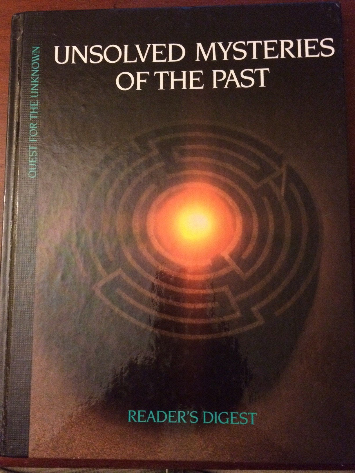 Unsolved Mysteries of the Past (Quest for the Unknown) Reference Books