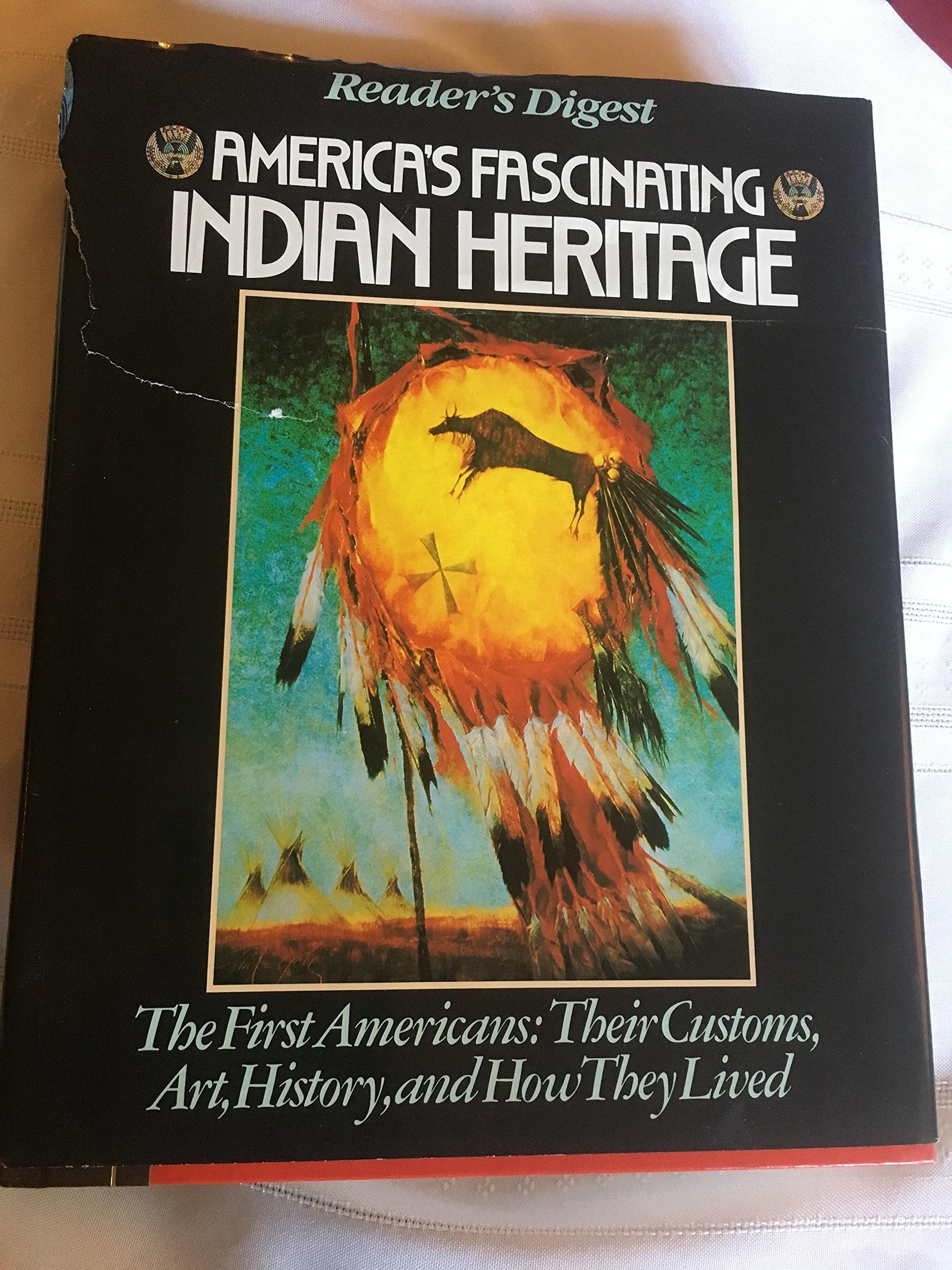 America's Fascinating Indian Heritage Politics & History